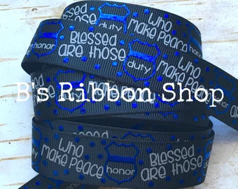 7/8" Duty & Honor Police USDR grosgrain ribbon blessed are those who make peace